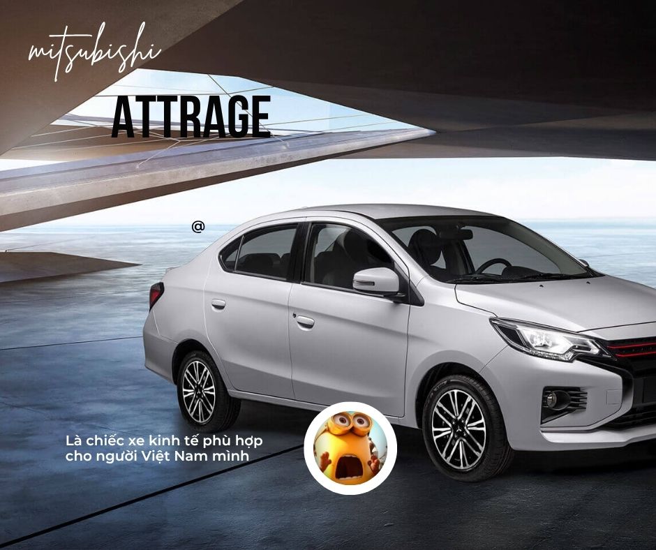 Attrage MT chiếc xe phù hợp cho việc mua xe đầu tiên